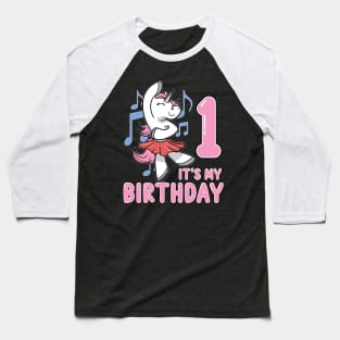 It's my First Birthday Unicorn Ballerina Baseball T-Shirt